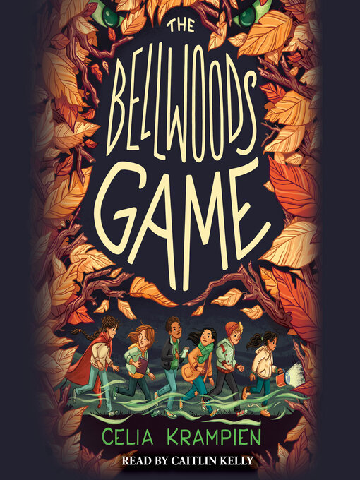 Title details for The Bellwoods Game by Celia Krampien - Wait list